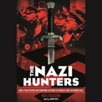 The_Nazi_Hunters__How_a_Team_of_Spies_and_Survivors_Captured_the_World_s_Most_Notorious_Nazi